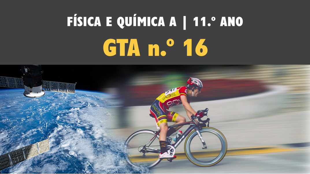 GTA 16 | T1 | ST3 | Forças e movimentos