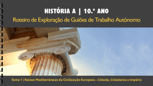 Roteiro de GTA | Tema 1 | Raízes Mediterrâneas da Civilização Europeia – Cidade, Cidadania e Império​