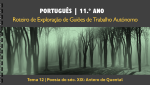 Roteiro | Tema 12 | Poesia do século XIX - Antero de Quental
