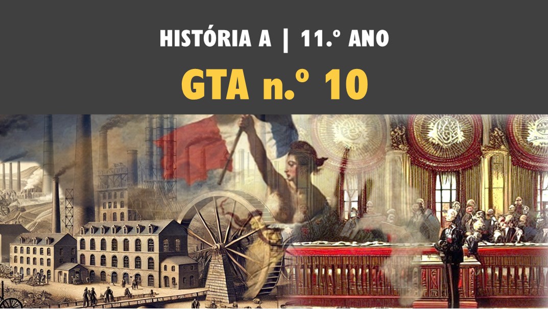 GTA 10 | T1 | ST3 | Construção da modernidade europeia