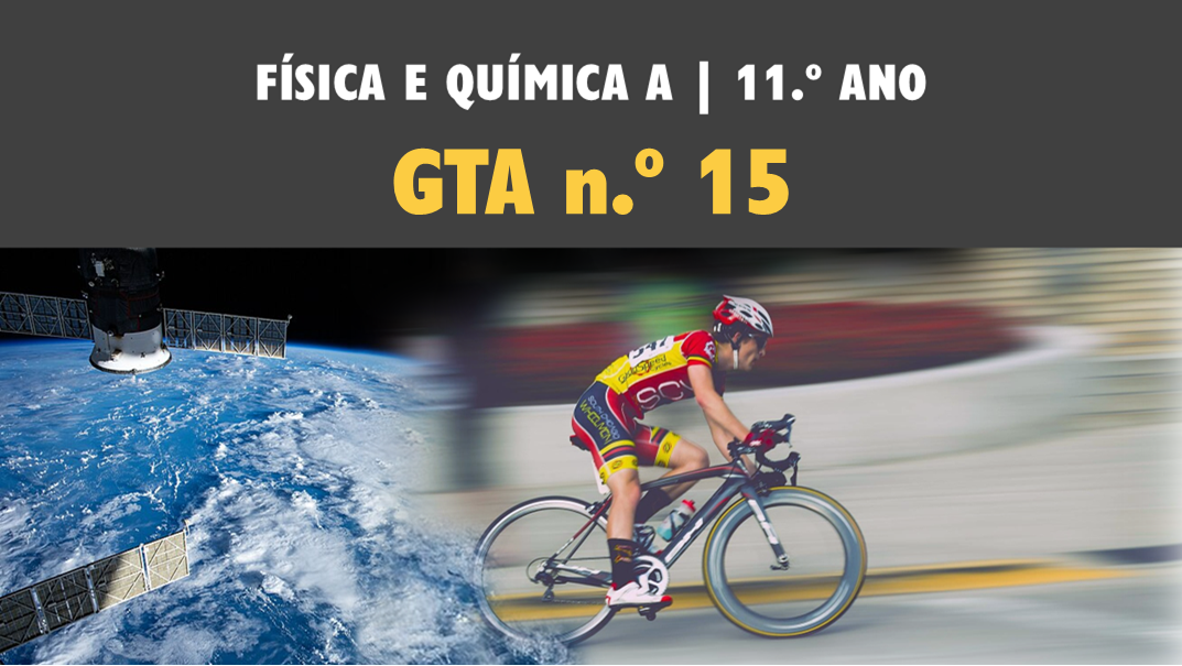 GTA 15 | T1 | ST3 | Forças e movimentos