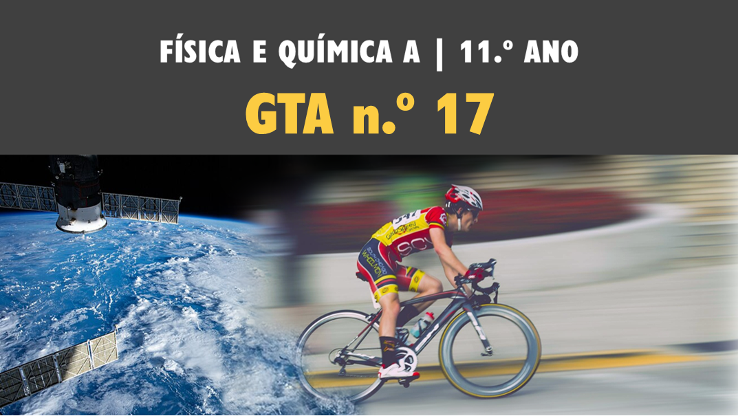 GTA 17 | T1 | ST3 | Forças e movimentos