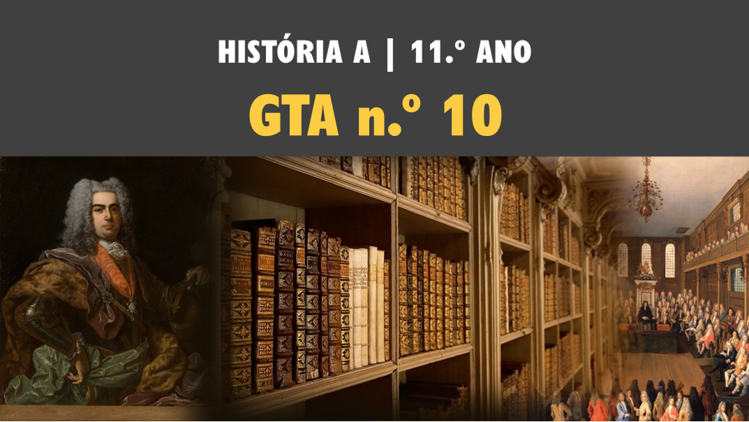 GTA 10 | T1 | ST3 | Construção da modernidade europeia