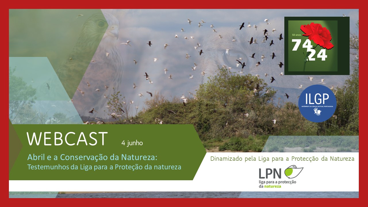 Abril e a Conservação da natureza pela LPN 