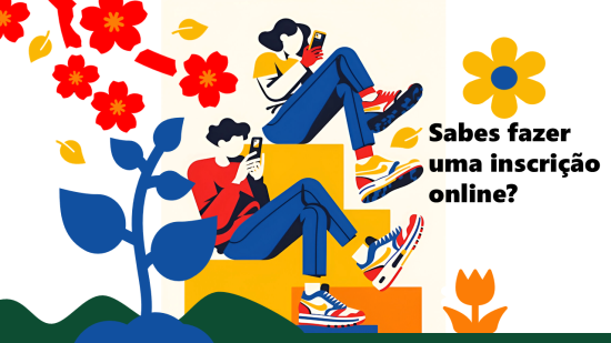 Curso | Sabes fazer uma inscrição online?