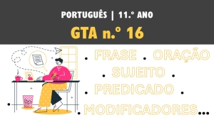GTA 16 | T4 | Constituintes da frase e funções sintáticas