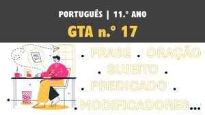 GTA 17 | T4 | Constituintes da frase e funções sintáticas