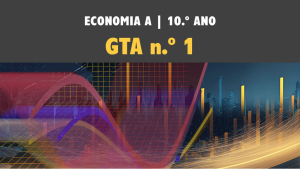 GTA 1 | T1 | ST1 | A Economia como ciência