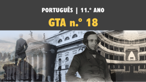 GTA 18 | T5 | ST1| O século XIX e o legado de Garrett