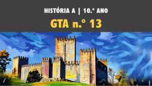 GTA 13 | T2 | ST1 | O quadro económico e demográfico