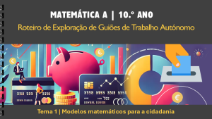 Roteiro de GTA | Tema 1 | Modelos matemáticos para a cidadania