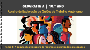 Roteiro de GTA | Tema 1 | A população utilizadora de recursos e organizadora de espaços​
