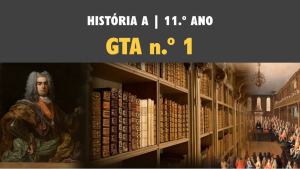 GTA 1 | T1 | ST1 | A Europa dos Estados absolutos e a Europa dos Parlamentos